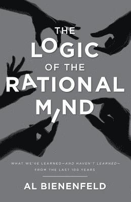 bokomslag The Logic of the Rational Mind