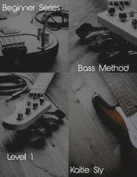 bokomslag Beginner Series: Bass Method - Level I