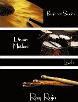 bokomslag Beginner Series: Drums Method - Level I