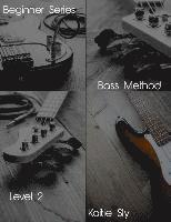 bokomslag Beginner Series: Bass Method - Level II