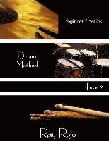 bokomslag Beginner Series: Drums Method - Level II
