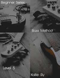 bokomslag Beginner Series: Bass Method - Level V