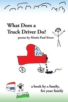 What Does A Truck Driver Do? 1