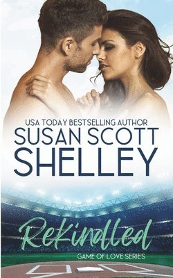 Susan Scott Shelley - Rekindled, Häftad
