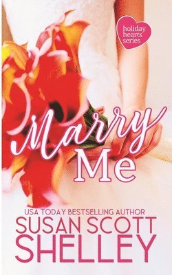 Susan Scott Shelley - Marry Me, Häftad