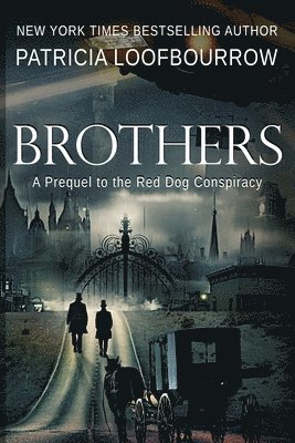 Patricia Loofbourrow - Brothers, Häftad