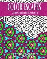 bokomslag Color Escapes Adult Coloring Book Volume 2