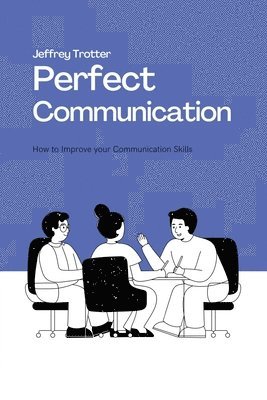bokomslag Perfect Communication