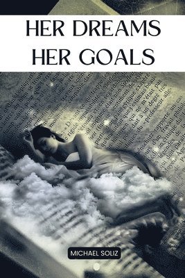 Her Dreams her goals 1