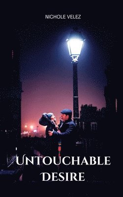 bokomslag Untouchable Desire