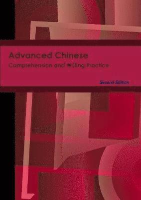 bokomslag Advanced Chinese Comprehension and Writing Practice