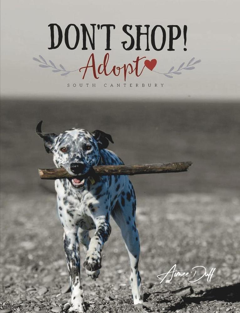 Don't Shop, Adopt! - South Canterbury 1