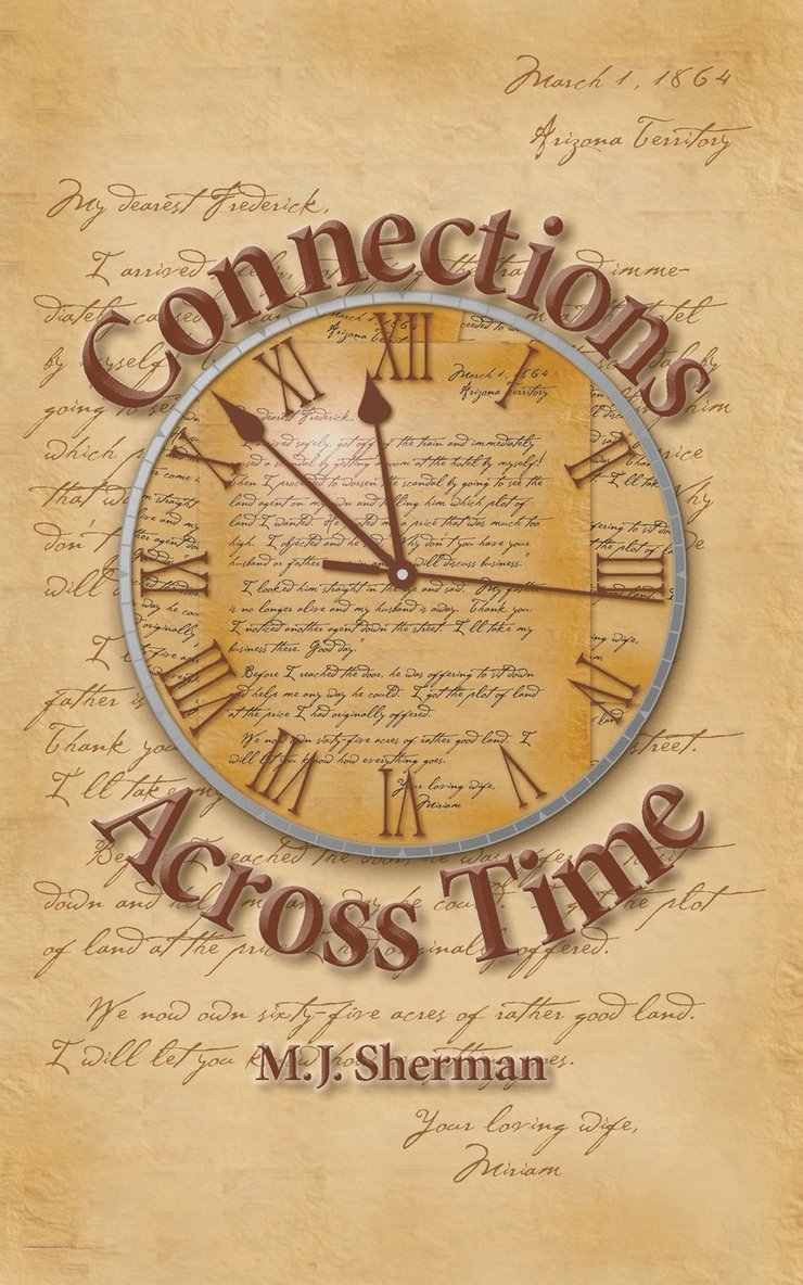 M J Sherman, M. J. Sherman, M.J., Sherman - Connections Across Time, Häftad