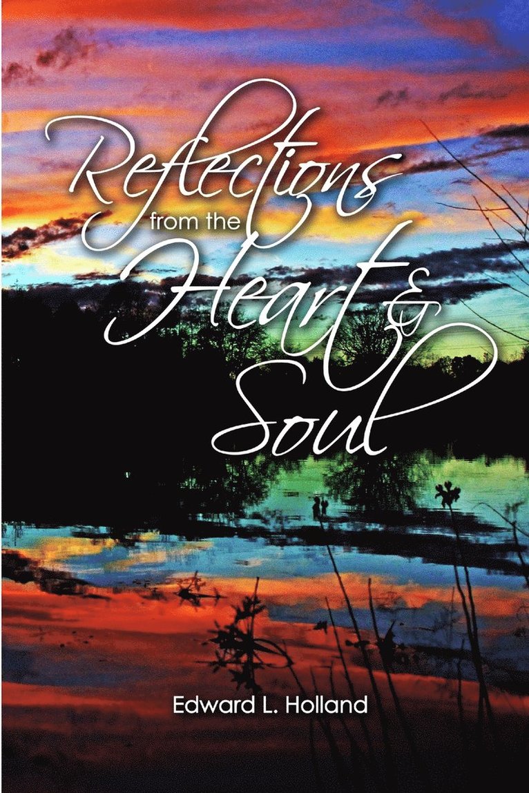 Reflections from the Heart and Soul 1