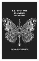 Softest Part of a Woman is a Wound