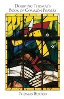 Thomas Burton - Doubting Thomas's Book of Common Prayers, Häftad
