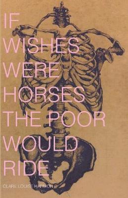 If Wishes Were Horses the Poor Would Ride 1