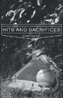 Hits and Sacrifices 1