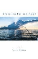 Traveling Far and Home 1