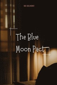 bokomslag Blue Moon Pact
