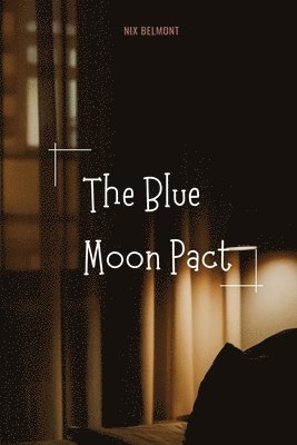 bokomslag Blue Moon Pact