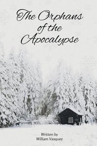 bokomslag Orphans of the Apocalypse
