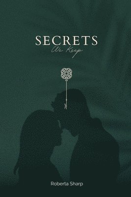 Secrets We Keep 1