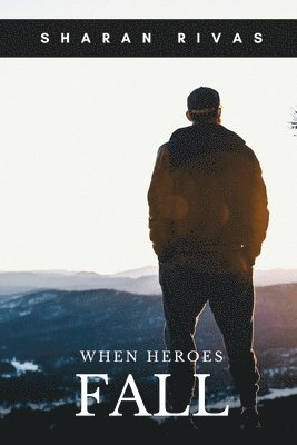 When Heroes Fall 1