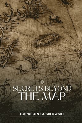 bokomslag Secrets Beyond the Map