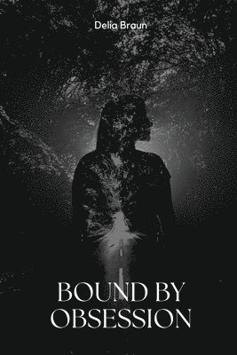 bokomslag Bound by Obsession
