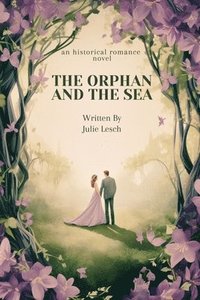 bokomslag Orphan and the Sea