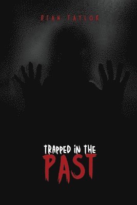 bokomslag Trapped in the Past