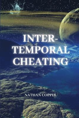 bokomslag Inter-Temporal Cheating
