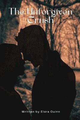 bokomslag Unforgiven Crush