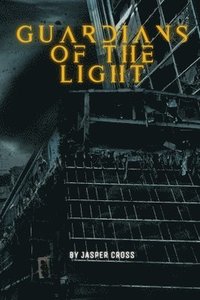 bokomslag Guardians of the Light