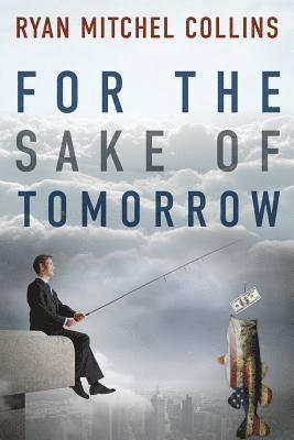 For the Sake of Tomorrow 1