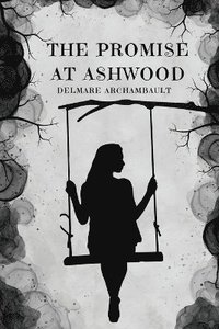bokomslag Promise at Ashwood