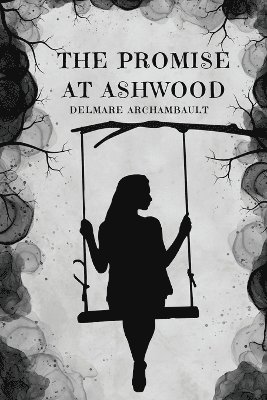 Delmare Archambault - Promise at Ashwood, Häftad