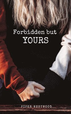 bokomslag Forbidden but Yours