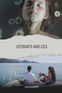bokomslag Lifeboats and Lies