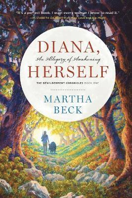 Martha Beck - Diana, Herself, Häftad