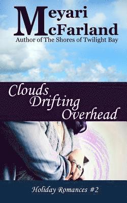 Clouds Drifting Overhead 1