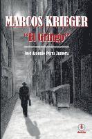 Marcos Krieger, El Gringo 1