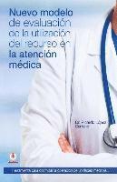 bokomslag Nuevo modelo de evaluacion de la utilizacion del recurso en la atencion medica