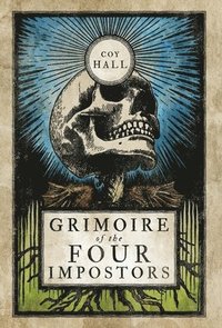 bokomslag Grimoire of the Four Impostors