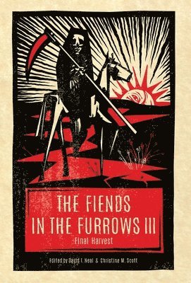 bokomslag The Fiends in the Furrows III