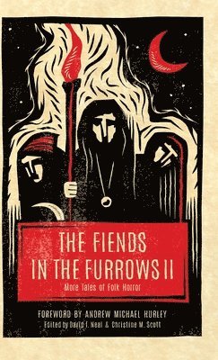 bokomslag The Fiends in the Furrows II