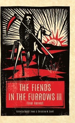 bokomslag The Fiends in the Furrows III