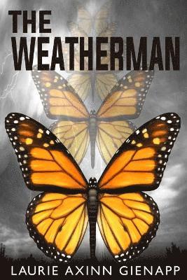 Laurie Axinn Gienapp - Weatherman, Häftad