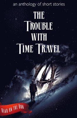 Laurie Axinn Gienapp, R J Meldrum, Templetom Moss, R. J. Meldrum - Trouble with Time Travel, Häftad